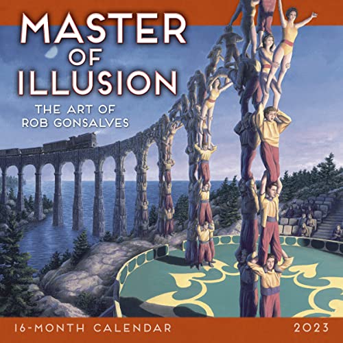 9781531916268: MASTER OF ILLUSION: The Art of Rob Gonsalves (WALL 16 MONTH)