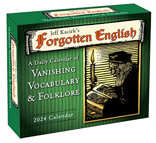 9781531937041: Jeff Kacirk's Forgotten English 2024: A Daily Calendar of Vanishing Vocabulary & Folklore