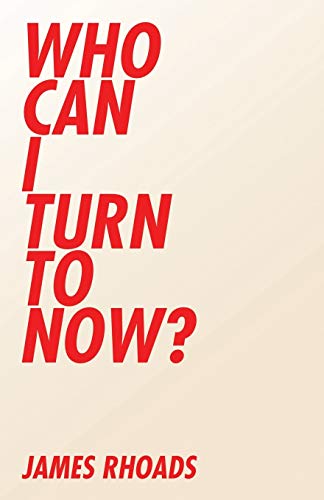Stock image for Who Can I Turn To Now? for sale by Chiron Media