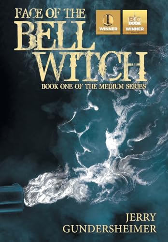 Stock image for Face of the Bell Witch: Book One of the Medium Series for sale by SecondSale