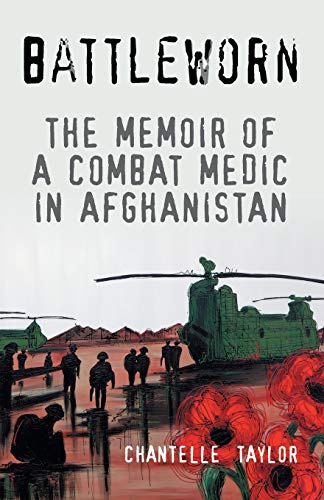 Stock image for Battleworn : The Memoir of a Combat Medic in Afghanistan for sale by Better World Books