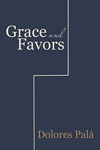 Stock image for Grace and Favors for sale by Lucky's Textbooks