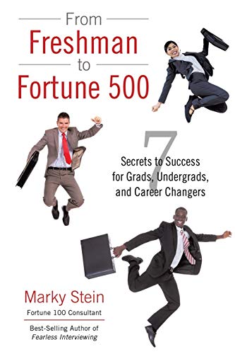Stock image for From Freshman to Fortune 500 for sale by Lucky's Textbooks
