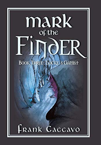 Beispielbild fr Mark of the Finder: Book Three: Locke's Gambit zum Verkauf von Lucky's Textbooks