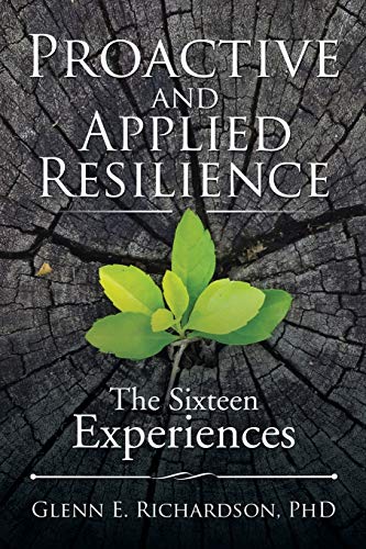 Stock image for Proactive and Applied Resilience The Sixteen Experiences for sale by PBShop.store US