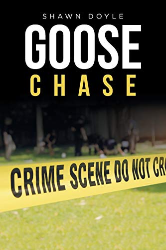 Stock image for Goose Chase for sale by Lucky's Textbooks