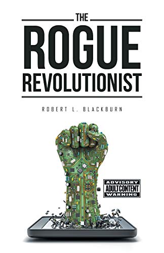Beispielbild fr The Rogue Revolutionist zum Verkauf von Lucky's Textbooks