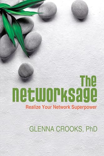 9781532029622: The Networksage: Realize Your Network Superpower