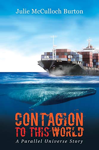Stock image for Contagion to This World: A Parallel Universe Story for sale by SecondSale