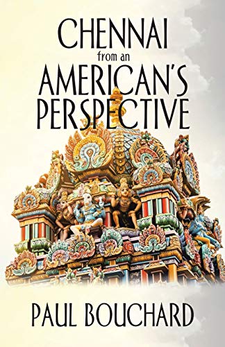Beispielbild fr Chennai from an American?s Perspective zum Verkauf von Lucky's Textbooks