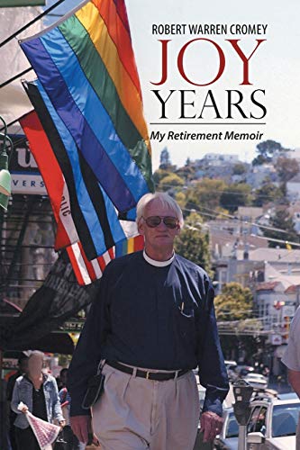 Stock image for Joy Years: My Retirement Memoir for sale by SecondSale