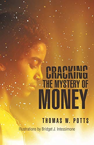 Stock image for Cracking the Mystery of Money for sale by Lucky's Textbooks