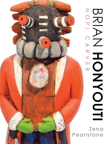 Stock image for Brian Honyouti: Hopi Carver for sale by Lakeside Books