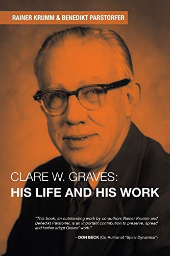 Stock image for Clare W. Graves: His Life and His Work for sale by Chiron Media