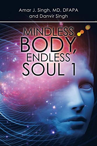 Imagen de archivo de Mindless Body, Endless Soul 1 a la venta por Lucky's Textbooks