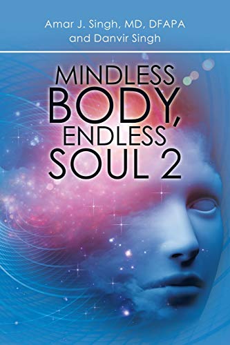 Imagen de archivo de Mindless Body, Endless Soul 2 a la venta por Lucky's Textbooks