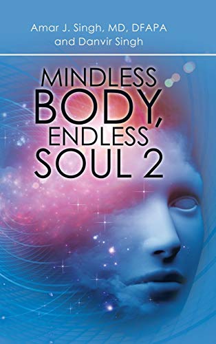 Imagen de archivo de Mindless Body, Endless Soul 2 a la venta por Lucky's Textbooks