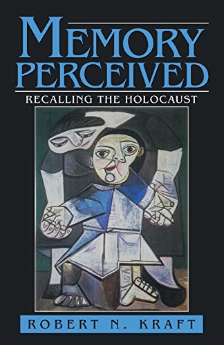 Beispielbild fr Memory Perceived: Recalling the Holocaust zum Verkauf von HPB-Ruby