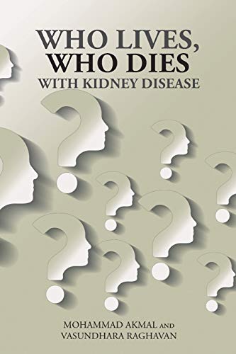 Beispielbild fr Who Lives, Who Dies with Kidney Disease zum Verkauf von Reuseabook