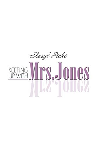 Stock image for Keeping up with Mrs. Jones for sale by ThriftBooks-Atlanta