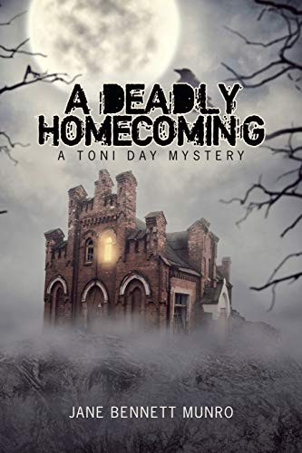 Stock image for A Deadly Homecoming: A Toni Day Mystery for sale by KuleliBooks