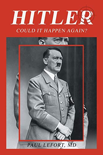 9781532059063: Hitler: Could It Happen Again?