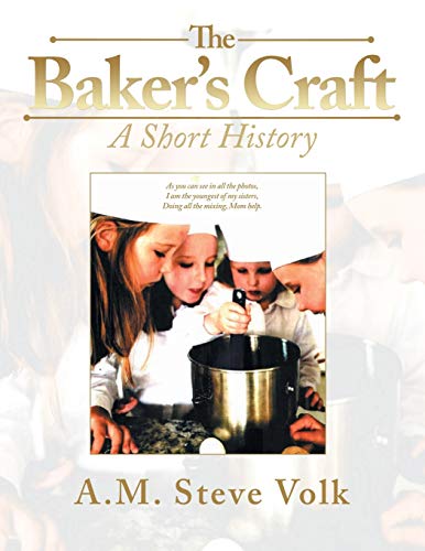 9781532060250: The Baker's Craft: A Short History