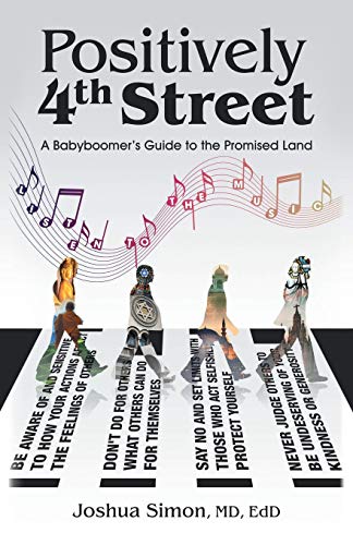9781532061868: Positively 4th Street: A Baby Boomer’s Guide to the Promised Land