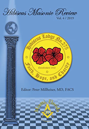 Beispielbild fr Hibiscus Masonic Review: Volume 4 / 2019 zum Verkauf von Lucky's Textbooks