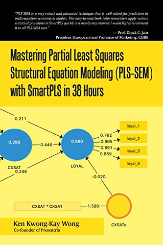 Imagen de archivo de Mastering Partial Least Squares Structural Equation Modeling (Pls-Sem) with Smartpls in 38 Hours a la venta por PlumCircle