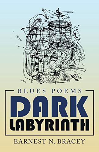 Stock image for Dark Labyrinth: Blues Poems for sale by Lucky's Textbooks