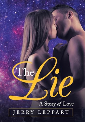 Imagen de archivo de The Lie: A Story of Love a la venta por Lucky's Textbooks