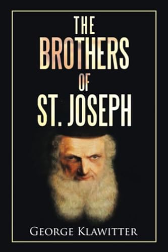 Beispielbild fr The Brothers of St. Joseph zum Verkauf von Mispah books