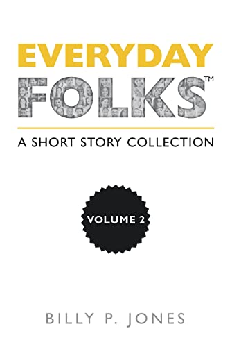 9781532082757: Everyday Folks, Volume 2: A Short Story Collection