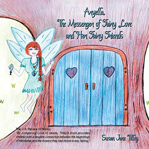Imagen de archivo de Aryella, the Messenger of Fairy Love and Her Fairy Friends a la venta por Books From California