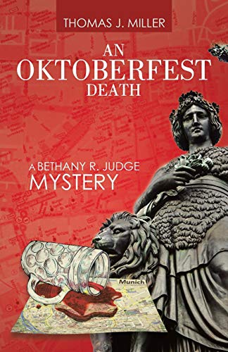 Stock image for An Oktoberfest Death: A Bethany R. Judge Mystery for sale by Chiron Media