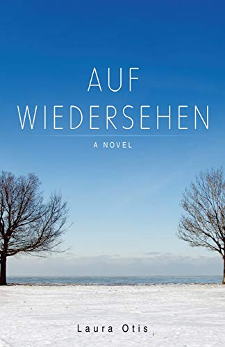 Beispielbild fr Auf Wiedersehen: A Novel zum Verkauf von Lucky's Textbooks