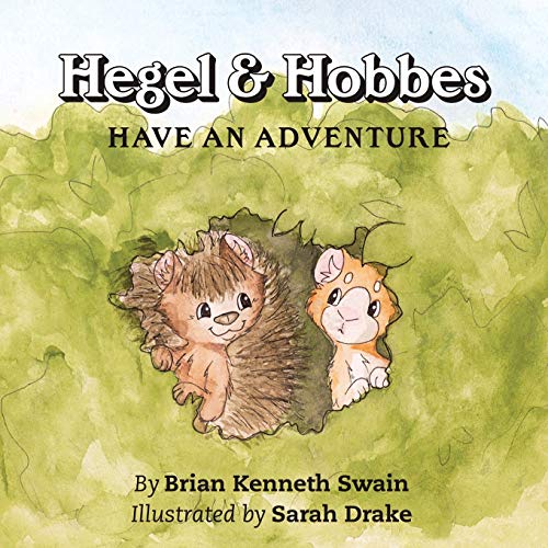 Imagen de archivo de Hegel & Hobbes Have an Adventure a la venta por WorldofBooks