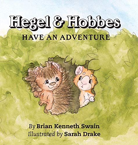 Imagen de archivo de Hegel & Hobbes Have an Adventure a la venta por WorldofBooks