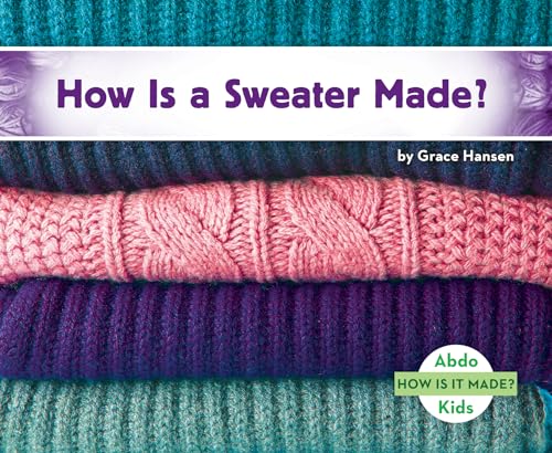 Beispielbild fr How Is a Sweater Made? zum Verkauf von Better World Books