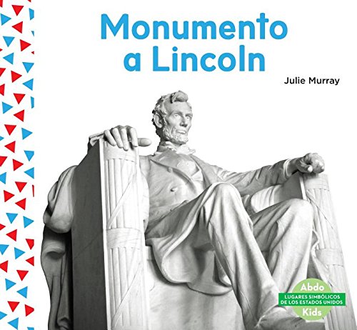 Beispielbild fr Monumento a Lincoln (Lincoln Memorial ) (Spanish Version) (Lugares Simb licos de Los Estados Unidos (Us Landmarks)) zum Verkauf von WorldofBooks