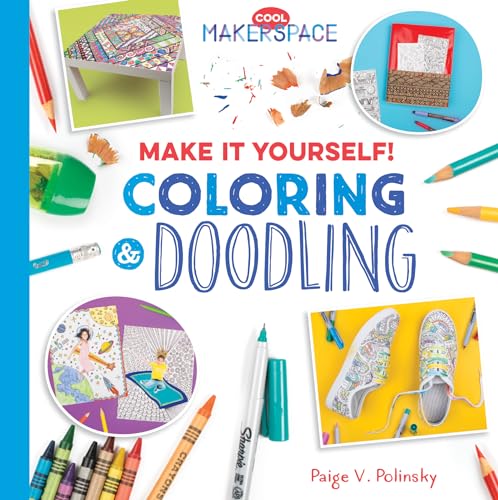 9781532110689: Make It Yourself! Coloring & Doodling (Cool Makerspace)