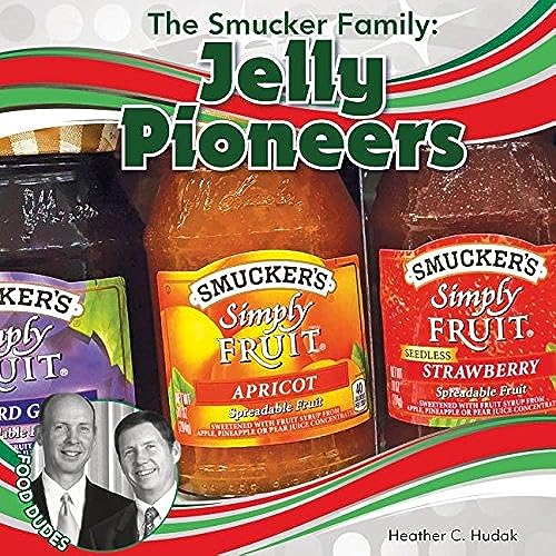Beispielbild fr The Smucker Family : Jelly Pioneers zum Verkauf von Better World Books