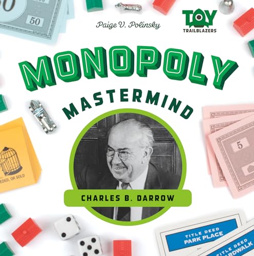 Beispielbild fr Monopoly Mastermind : Charles B. Darrow zum Verkauf von Better World Books