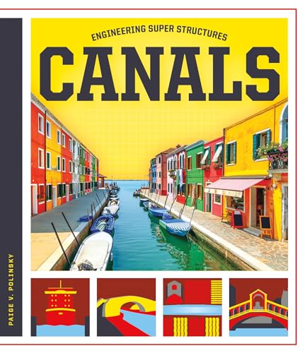 Stock image for Canals (Engineering Super Structures) for sale by HPB-Movies