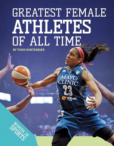 9781532111549: Greatest Female Athletes of All Time (Women in Sports)