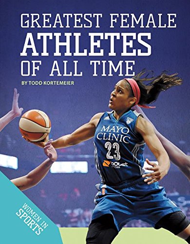 Stock image for Greatest Female Athletes of All Time for sale by Better World Books