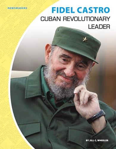 Beispielbild fr Fidel Castro : Cuban Revolutionary Leader zum Verkauf von Better World Books
