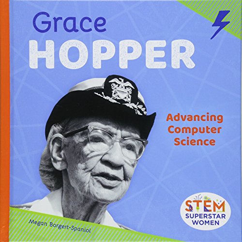 9781532112805: Grace Hopper: Advancing Computer Science (Stem Superstar Women)