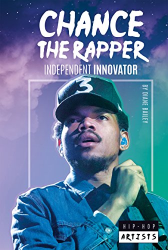 9781532113253: Chance the Rapper: Independent Innovator (Hip-Hop Artists)